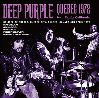 Deep Purple : Quebec 1972